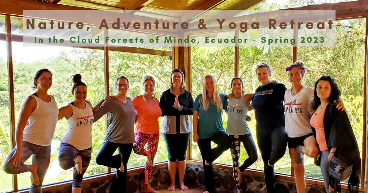 Ecuador Yoga Retreat 2023